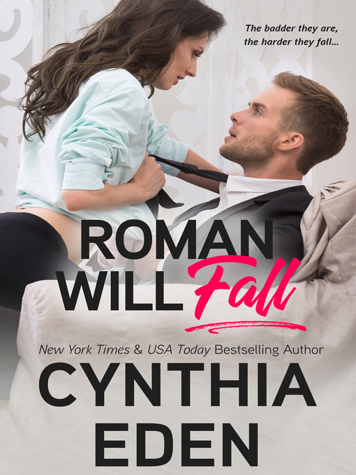 Title details for Roman Will Fall by Cynthia Eden - Available